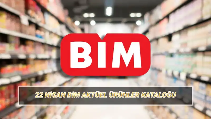 BİM'de 22 Nisan Aktüel Ürünler: İndirimin Tam Zamanı!