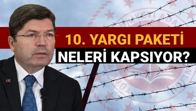 10. Yargı Paketi: Mahkumlara Af Yasası Geliyor Mu?