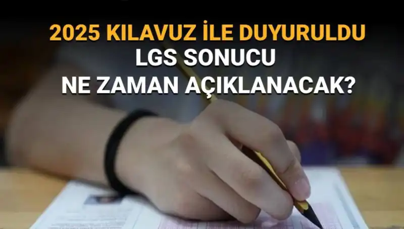 LGS Sınav Sonuçları 2025: MEB’den Sonuç Tarihine Dair Tüm Detaylar